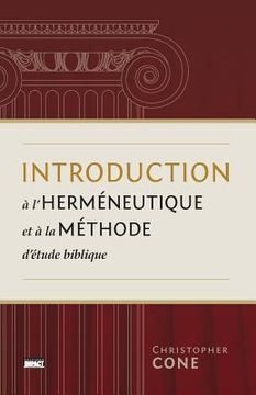 portada Introduction À l'Herméneutique Et À La Méthode d'Étude Biblique (Prolegomena on Biblical Hermeneutics and Method) 