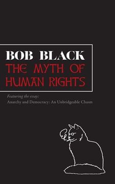 portada The Myth of Human Rights (in English)