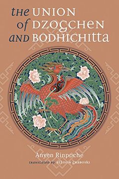 portada The Union of Dzogchen and Bodhichitta: A Guide to the Attainment of Wisdom (en Inglés)