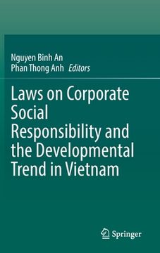 portada Laws on Corporate Social Responsibility and the Developmental Trend in Vietnam (en Inglés)
