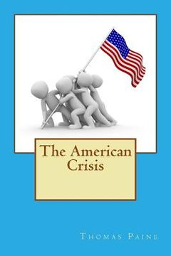 portada The American Crisis: A series of pamphlets published from 1776 to 1783 (in English)