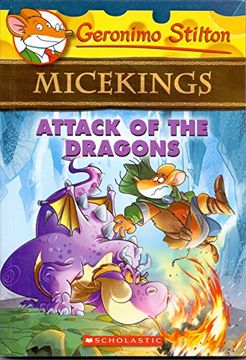 portada Attack of the Dragons (Geronimo Stilton Micekings) (en Inglés)