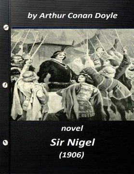 portada Sir Nigel (1906) NOVEL by Arthur Conan Doyle (in English)