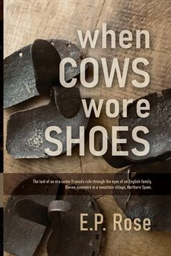 portada When Cows Wore Shoes (en Inglés)