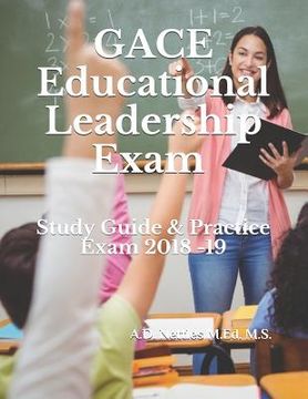 portada Gace Educational Leadership Exam: Study Guide & Practice Exams 2018 -19 (en Inglés)