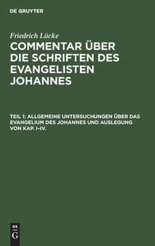 portada Allgemeine Untersuchungen ã Â¼Ber das Evangelium des Johannes und Auslegung von Kap. I-Iv. (German Edition) [Hardcover ] (en Alemán)