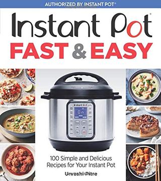 portada Instant pot Fast & Easy: 100 Simple and Delicious Recipes for Your Instant pot (en Inglés)