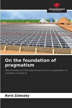 portada On the foundation of pragmatism (en Inglés)