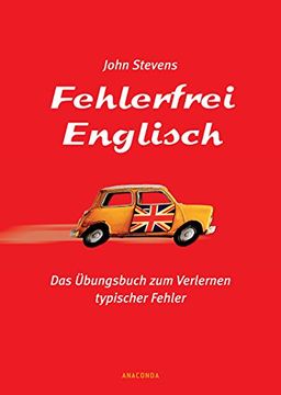 portada Fehlerfrei Englisch: Das Übungsbuch zum Verlernen typischer Fehler. Wortschatz, Grammatik, Präposition (in German)