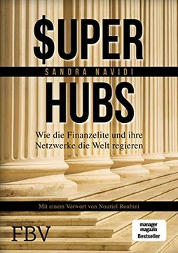 portada Super-Hubs: Wie die Finanzelite und Ihre Netzwerke die Welt Regieren (en Alemán)