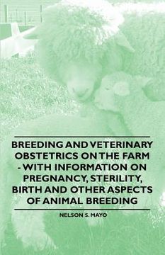 portada breeding and veterinary obstetrics on the farm - with information on pregnancy, sterility, birth and other aspects of animal breeding