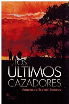 portada Los Últimos Cazadores (in Spanish)