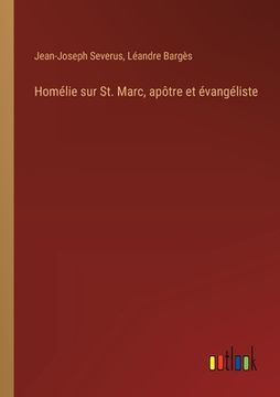 portada Homélie sur St. Marc, apôtre et évangéliste (en Francés)