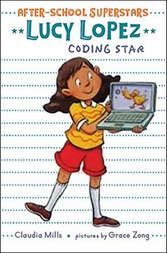 portada Lucy Lopez: Coding Star: 3 (Afterschool Superstars)
