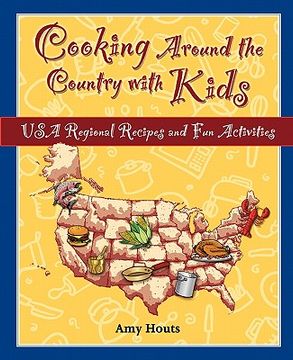 portada cooking around the country with kids: usa regional recipes and fun activities (en Inglés)