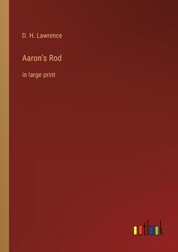 portada Aaron's Rod: in large print (en Inglés)