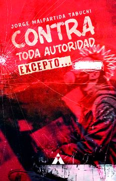 portada Contra toda autoridad, excepto…