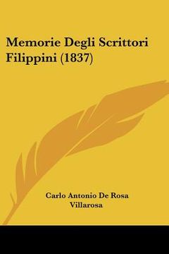 portada memorie degli scrittori filippini (1837) (en Inglés)