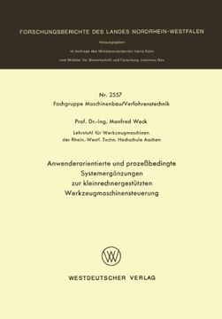 portada Anwenderorientierte und prozeßbedingte Systemergänzungen zur kleinrechnergestützten Werkzeugmaschinensteuerung (Forschungsberichte des Landes Nordrhein-Westfalen) (German Edition)