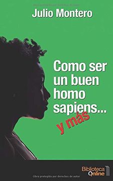 portada Como ser un Buen Homo Sapiens. Y más (in Spanish)