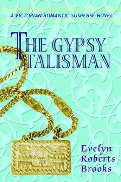 portada the gypsy talisman: a victorian romantic suspense novel (in English)