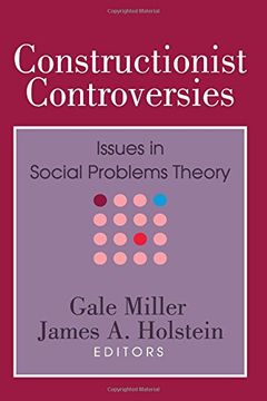 portada Constructionist Controversies: Issues in Social Problems Theory (en Inglés)