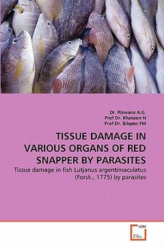 portada tissue damage in various organs of red snapper by parasites