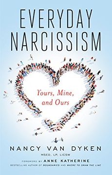 portada Everyday Narcissism: Yours, Mine, and Ours (en Inglés)