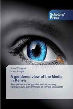 portada A gendered view of the Media in Kenya (en Inglés)