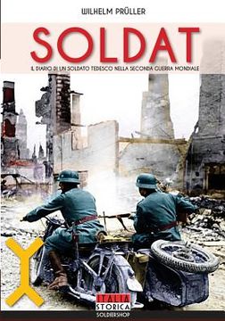 portada Soldat: Il diario di un soldato tedesco nella seconda guerra mondiale (in Italian)