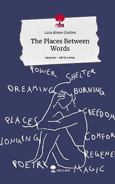 portada The Places Between Words. Life is a Story - Story. One (en Inglés)