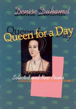 portada queen for a day: selected and new poems (en Inglés)