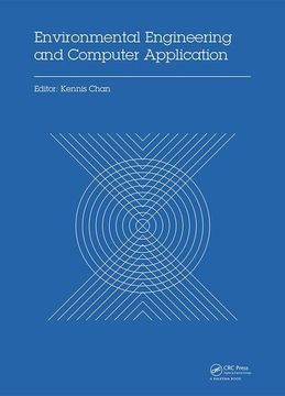 portada Environmental Engineering and Computer Application: Proceedings of the 2014 International Conference on Environmental Engineering and Computer Applica (en Inglés)