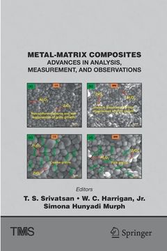 portada Metal-Matrix Composites: Advances in Analysis, Measurement, and Observations (en Inglés)