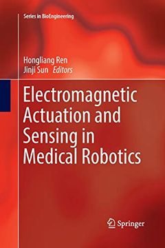 portada Electromagnetic Actuation and Sensing in Medical Robotics (Series in Bioengineering) (in English)