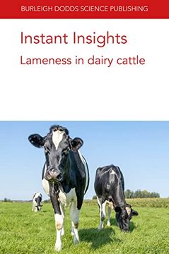 portada Instant Insights: Lameness in Dairy Cattle (Burleigh Dodds Science: Instant Insights, 30)