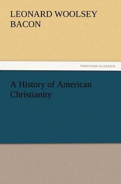 portada a history of american christianity (en Inglés)