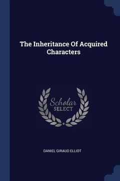 portada The Inheritance Of Acquired Characters (en Inglés)