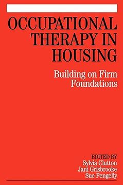 portada occupational therapy in housing: building on firm foundations