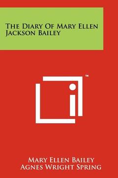 portada the diary of mary ellen jackson bailey (in English)