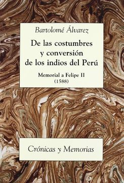 portada De las Costumbres y Conversion de los Indios del Peru: Memorial a Felipe ii