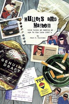 portada mullets and mayhem: true tales of coming of age in the late 1980's (en Inglés)