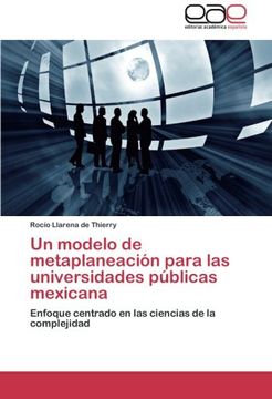 portada Un Modelo de Metaplaneacion Para Las Universidades Publicas Mexicana