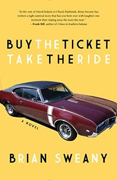 portada Buy the Ticket, Take the Ride: A Novel (in English)