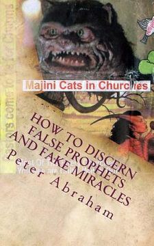 portada How to discern false prophets and fake miracles (in English)