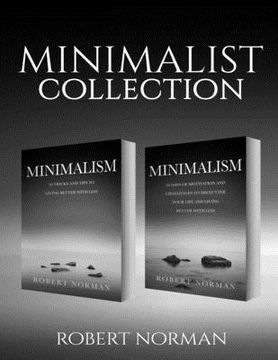 portada Minimalism: 2 BOOKS in 1! 30 Days of Motivation and Challenges to Declutter Your Life and Live Better With Less, 50 Tricks & Tips (in English)