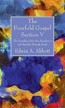 portada The Fourfold Gospel; Section v 