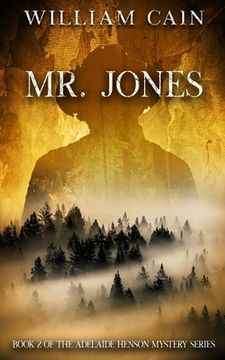 portada Mr. Jones: Book 2 of the Adelaide Henson Mystery Series (in English)