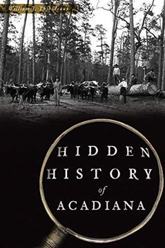 portada Hidden History of Acadiana (en Inglés)