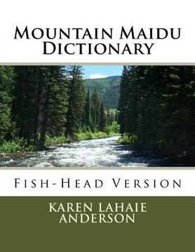 portada Mountain Maidu Dictionary: Fish-Head Version